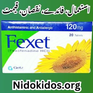 Fexet Tablet Uses, Dosage, Side Effects, and Price in Pakistan